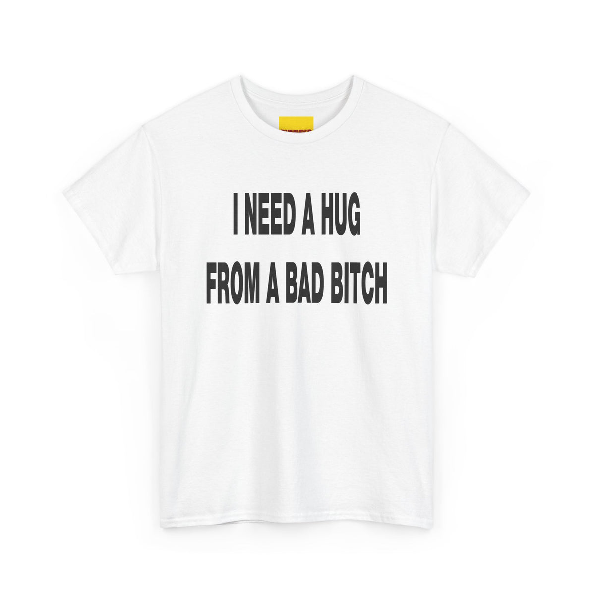 I Need a Hug From a Bad Bitch