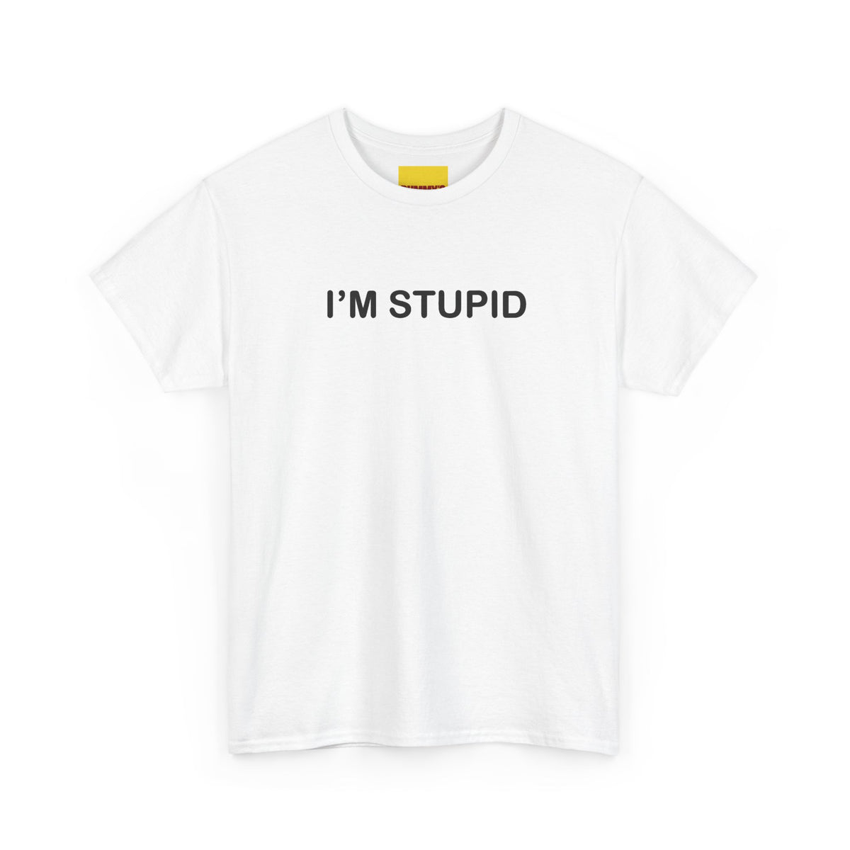 I'm Stupid