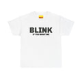 BLINK If You Want Me