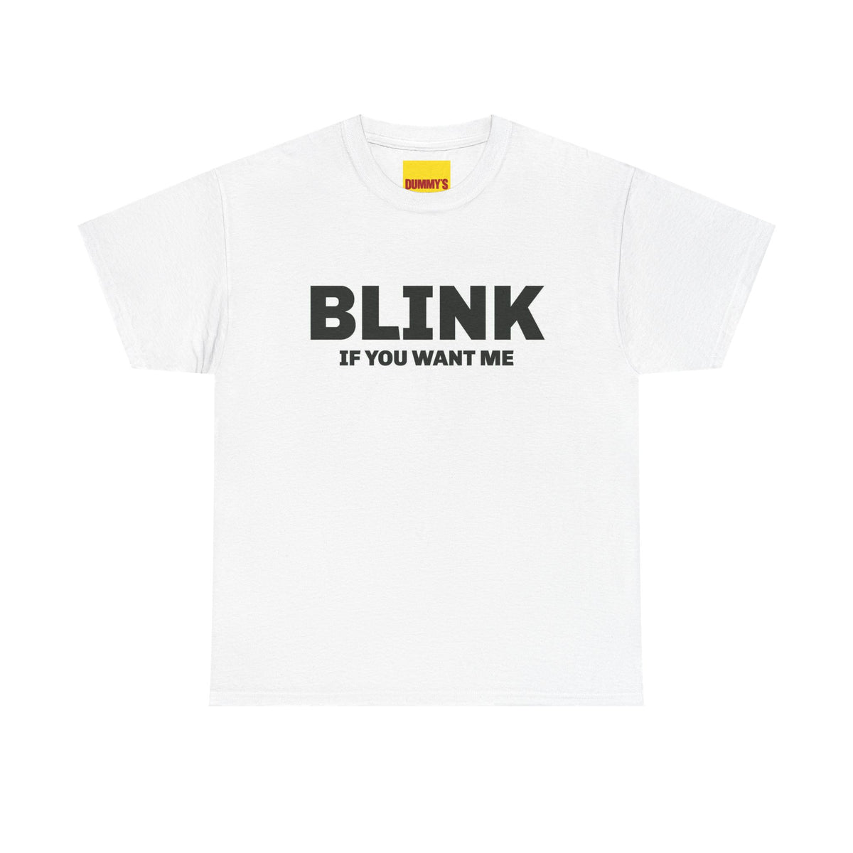 BLINK If You Want Me